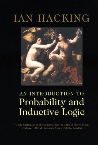 An Introduction to Probability and Inductive Logic by Ian Hacking